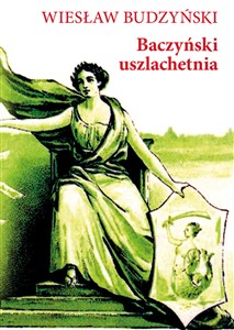 Obrazek Baczyński uszlachetnia