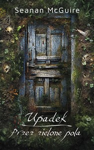 Obrazek Upadek / Przez zielone pola