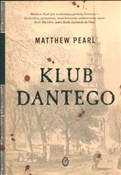 Książka : Klub Dante... - Matthew Pearl