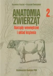Obrazek Anatomia zwierząt Tom 2 Narządy wewnętrzne i układ krążenia