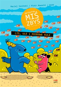 Obrazek Detektyw Miś Zbyś na tropie Lis, ule i miodowe kule