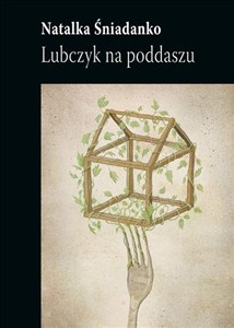 Obrazek Lubczyk na poddaszu