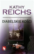 Zobacz : Diabelskie... - Kathy Reichs