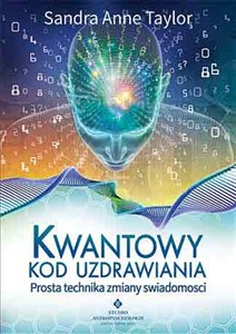 Picture of Kwantowy kod uzdrawiania Prosta technika zmiany świadomości