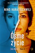 polish book : Ósme życie... - Nino Haratischwili