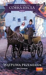 Obrazek Córka hycla 16 Wątpliwa przemiana