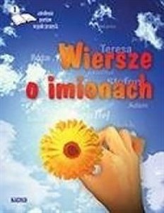 Obrazek Wiersze o imionach Antologia poetów współczesnych Edycja 1