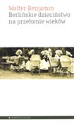 Berlińskie... - Walter Benjamin - Ksiegarnia w UK