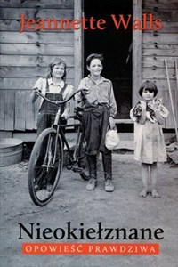 Obrazek Nieokiełznane Opowieść prawdziwa