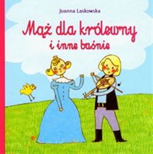 Obrazek Mąż dla królewny i inne baśnie