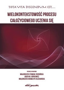 Obrazek Wielokontekstowość procesu całożyciowego uczenia się
