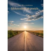 Gdybym mił... - Ewa Malinowska - Ksiegarnia w UK