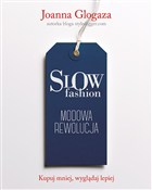 Slow fashi... - Joanna Glogaza -  foreign books in polish 