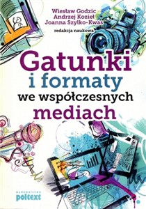 Obrazek Gatunki i formaty we współczesnych mediach