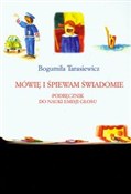 Mówię i śp... - Bogumiła Tarasiewicz -  books in polish 