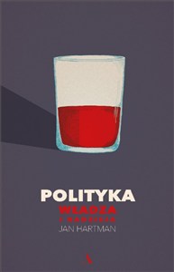 Obrazek Polityka Władza i nadzieja