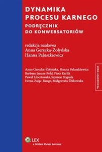 Obrazek Dynamika procesu karnego Podręcznik do konwersatoriów