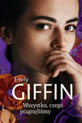 Wszystko c... - Emily Giffin - Ksiegarnia w UK