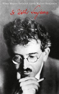 Obrazek Świadek epoki Walter Benjamin