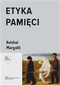 Etyka pami... - Margalit Avishai - Ksiegarnia w UK