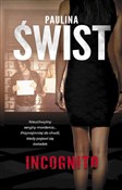 polish book : Incognito ... - Paulina Świst