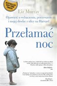 polish book : Przełamać ... - Liz Murray