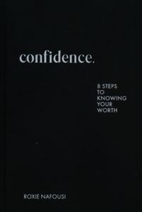 Obrazek Confidence 8 steps to knowing your worth