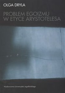 Obrazek Problem egoizmu w etyce Arystotelesa