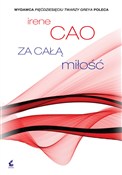 Za całą mi... - Irene Cao -  books from Poland