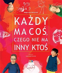 Obrazek Każdy ma coś czego nie ma inny ktoś