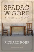Książka : Spadać w g... - Richard Rohr