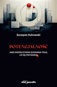 Potencjaln... - Kutrowski Szczepan -  books from Poland