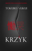 Krzyk - Tokuro Nukui -  Książka z wysyłką do UK