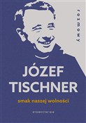 Książka : Smak nasze... - Józef Tischner