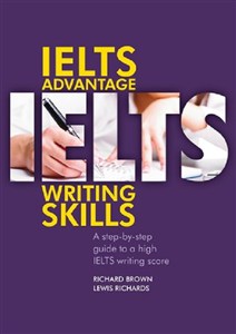 Obrazek IELTS Advantage Writing Skills A step-by-step guide to a high IELTS writing score