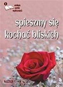 Obrazek Spieszmy się kochać bliskich 1