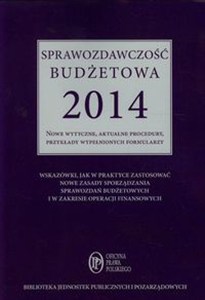 Obrazek Sprawozdawczość budżetowa 2014 Nowe wytyczne, aktualne procedury, przykłady wypełnionych formularzy