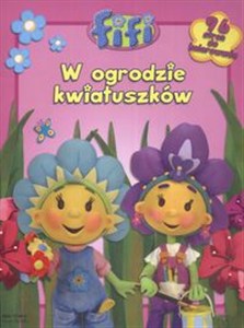 Obrazek Fifi W ogrodzie kwiatuszków