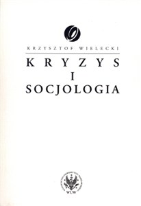 Picture of Kryzys i socjologia