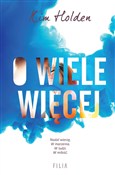 O wiele wi... - Kim Holden -  books in polish 