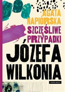 Picture of Szczęśliwe przypadki Józefa Wilkonia