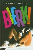 Bierki - Marcin Szczygielski -  foreign books in polish 