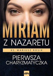 Obrazek Miriam z Nazaretu Pierwsza charyzmatyczka