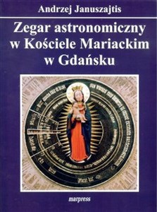 Obrazek Zegar astronomiczny w Kościele Mariackim w Gdańsku