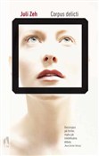Corpus Del... - Juli Zeh -  foreign books in polish 