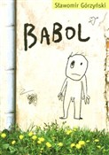 Babol - Sławomir Górzyński -  foreign books in polish 