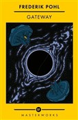 Zobacz : Gateway - Frederik Pohl