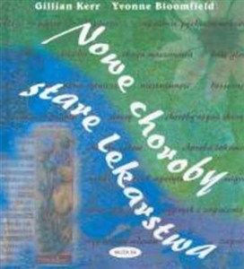 Picture of Nowe choroby, stare lekarstwa