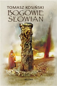 Obrazek Bogowie Słowian Bóstwa, biesy i junacy