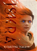Zobacz : Iskra - Tkaczyk Katarzyna